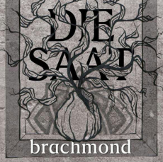 Brachmond Die Saat